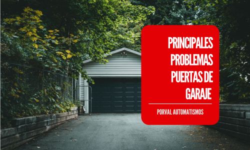 principales problemas de las puertas de garaje